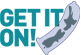 Get it on!